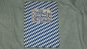 Bild des Verkufers fr Das Kochbuch aus Mnchen und Oberbayern. zum Verkauf von Versandantiquariat Ingo Lutter
