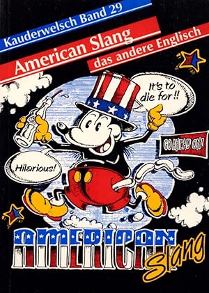 Bild des Verkufers fr American Slang - das andere Englisch. (= Kauderwelsch, Band 29). zum Verkauf von Buch von den Driesch