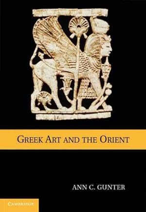 Bild des Verkufers fr Greek Art and the Orient zum Verkauf von GreatBookPricesUK