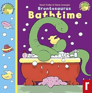 Bild des Verkufers fr Brontosaurus Bathtime: 3 (A Toddlersaurus Book) zum Verkauf von WeBuyBooks
