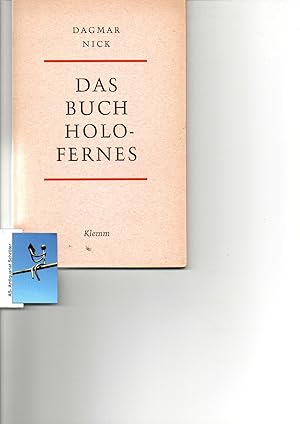 Das Buch Holofernes. [signiert, signed, gewidmet].