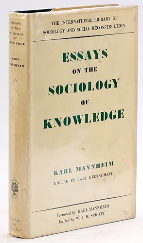 Imagen del vendedor de ESSAYS ON THE SOCIOLOGY OF KNOWLEDGE [International Library of Sociology and Social Reconstruction] a la venta por Arches Bookhouse