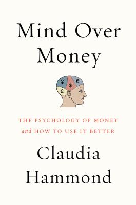 Imagen del vendedor de Mind Over Money: The Psychology of Money and How to Use It Better (Paperback or Softback) a la venta por BargainBookStores