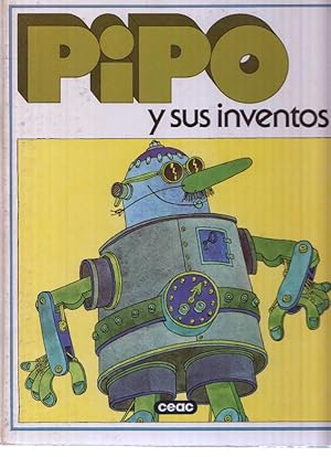 Seller image for Coleccion Pipo: PIPO Y SUS INVENTOS (CEAC 1979) for sale by El Boletin