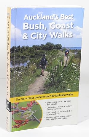 Seller image for Auckland's Best Bush, Coast & City Walks for sale by Renaissance Books, ANZAAB / ILAB