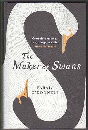 Immagine del venditore per The Maker of Swans venduto da Beasley Books, ABAA, ILAB, MWABA