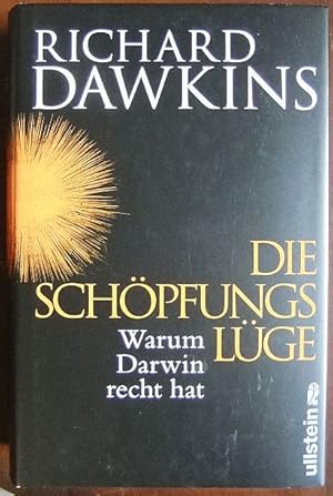 Bild des Verkufers fr Die Schpfungslge : Warum Darwin recht hat. Aus dem Engl. von Sebastian Vogel. zum Verkauf von Antiquariat Blschke