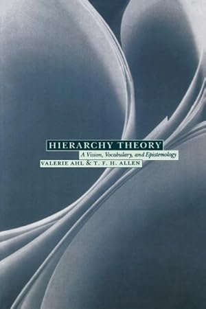Seller image for Hierarchy Theory : A Vision, Vocabulary, and Epistemology for sale by GreatBookPricesUK