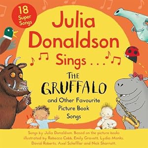 Immagine del venditore per Julia Donaldson Sings The Gruffalo and Other Favourite Picture Book Songs (Compact Disc) venduto da CitiRetail
