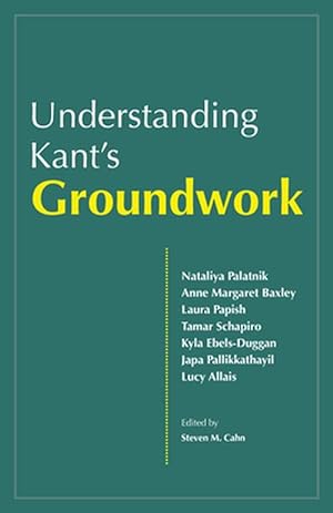 Image du vendeur pour Understanding Kant's Groundwork (Paperback) mis en vente par Grand Eagle Retail