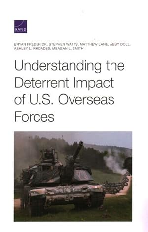 Imagen del vendedor de Understanding the Deterrent Impact of U.S. Overseas Forces a la venta por GreatBookPricesUK