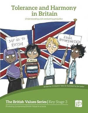 Seller image for Tolerance and Harmony in Britain: Understanding and Combating Prejudice (British Values) for sale by WeBuyBooks