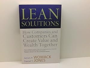 Immagine del venditore per Lean Solutions: How Companies and Customers Can Create Value and Wealth Together venduto da Book Broker