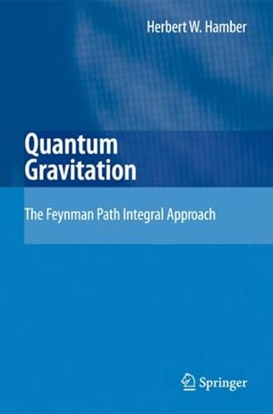 Imagen del vendedor de Quantum Gravitation : The Feynman Path Integral Approach a la venta por GreatBookPricesUK