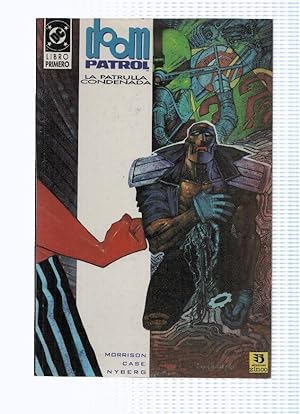 Seller image for DOOM PATROL - La Patrulla Condenada, Libro 01: Nowhere Man (Zinco 1992) for sale by El Boletin
