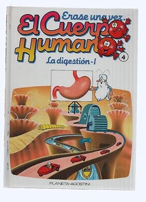 Imagen del vendedor de ERASE UNA VEZ EL CUERPO HUMANO, Numero 04: La Digestion I (Planeta 1985) a la venta por El Boletin