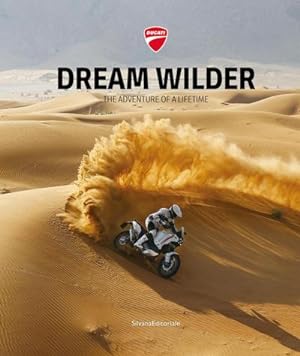 Bild des Verkufers fr Dream Wilder : The Adventure of a Lifetime zum Verkauf von AHA-BUCH GmbH