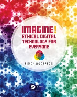 Seller image for Imagine! Ethical Digital Technology for Everyone for sale by AHA-BUCH GmbH