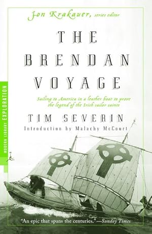 Seller image for The Brendan Voyage : Sailing to America in a Leather Boat to Prove the Legend of the Irish Sailor Saints for sale by AHA-BUCH GmbH