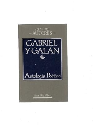 Seller image for Grandes Autores: Antologia Poetica de Gabriel y Galan for sale by El Boletin