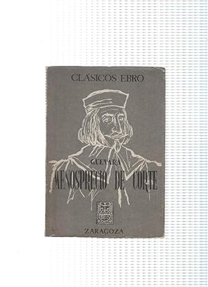 Imagen del vendedor de Biblioteca clasica Ebro: Menosprecio de corte a la venta por El Boletin