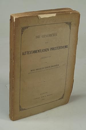 Immagine del venditore per Die Geschichte des alttestamentlichen Priesterthums. venduto da Antiquariat Dorner