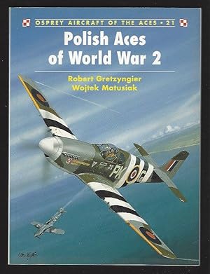 Polish Aces of World War 2: (Osprey Aircraft of the Aces 21)