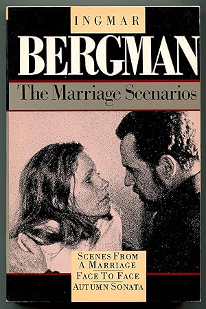 Seller image for The Marriage Scenarios: Scenes from a Marriage, Face to Face, Autumn Sonata for sale by Between the Covers-Rare Books, Inc. ABAA