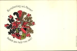 Studentika Ansichtskarte / Postkarte Burschentag sei's Panier, Deutsch sein heißt treu sein