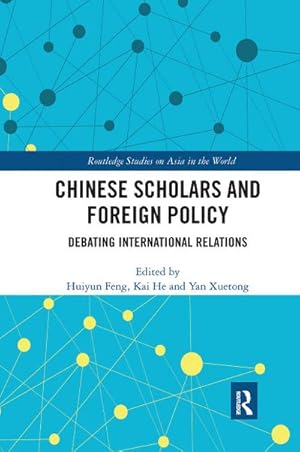 Immagine del venditore per Chinese Scholars and Foreign Policy : Debating International Relations venduto da AHA-BUCH GmbH