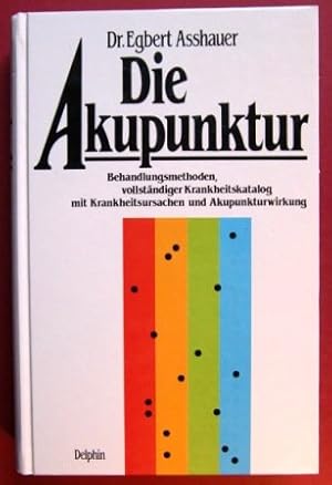 Seller image for Die Akupunktur for sale by Gabis Bcherlager