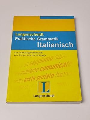 Langenscheidts Praktische Grammatik: Italienisch - Die zuverlässige Grammatik zum Lernen und Nach...
