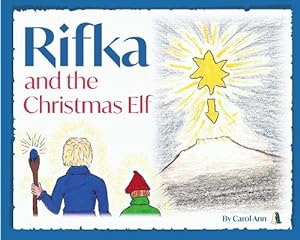 Bild des Verkufers fr Rifka and the Christmas Elf: 2 (Rifka the Gnome) zum Verkauf von WeBuyBooks