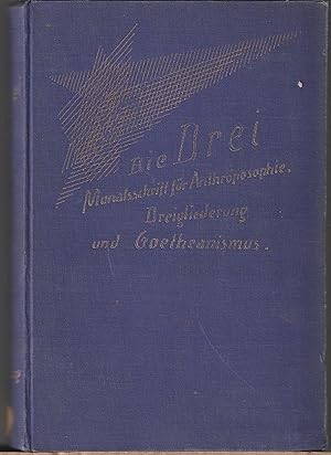 Die Drei Monatsschrift für Anthroposophie, Dreigliederung und Goetheanismus IV. Jahrgang 1924 Hef...