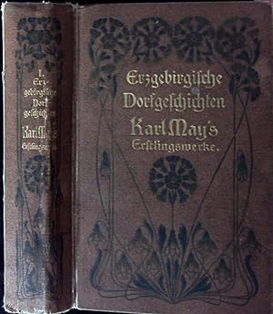 Bild des Verkufers fr Erzgebirgische Dorfgeschichten. Karl Mays Erstlingswerke. Autorisierte Ausgabe. zum Verkauf von Antiquariat Bebuquin (Alexander Zimmeck)