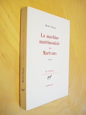 Image du vendeur pour La machine matrimoniale ou Marivaux Essai mis en vente par Au Coeur  l'Ouvrage