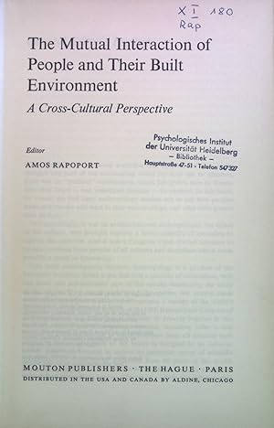 Bild des Verkufers fr The Mutual Interaction of People and Their Built Environment: A Cross-Cultural Perspective World Anthropology zum Verkauf von books4less (Versandantiquariat Petra Gros GmbH & Co. KG)