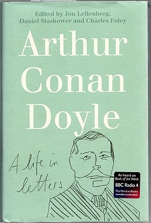 Bild des Verkufers fr Arthur Conan Doyle: A Life in Letters zum Verkauf von Michael Moons Bookshop, PBFA