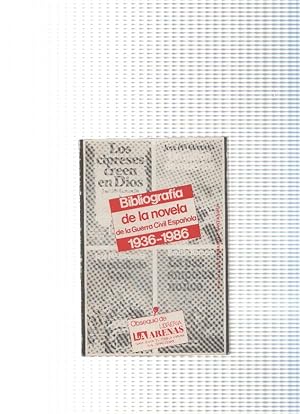 Image du vendeur pour Bibliografia de la novela de la guerra civil espaola 1936-1986 mis en vente par El Boletin