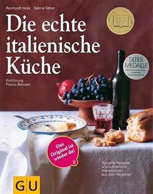 Bild des Verkufers fr Die echte italienische Kche: Typische Rezepte und kulinarische Impressionen aus allen Regionen (GU Lnderkche) zum Verkauf von artbook-service