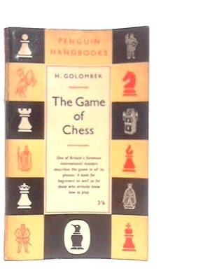 Image du vendeur pour The Game of Chess mis en vente par World of Rare Books