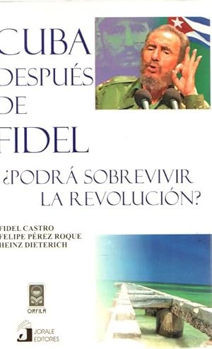 Imagen del vendedor de Cuba despus de Fidel. Podr sobrevivir la revolucin? . a la venta por Librera Astarloa