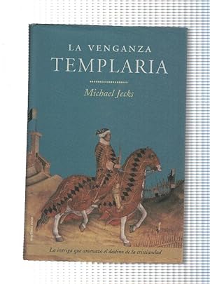 Imagen del vendedor de Coleccion Novla Historica: La Venganza Templaria a la venta por El Boletin