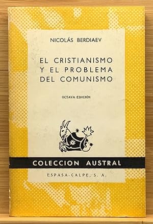 Image du vendeur pour El Cristianismo y el problema del Comunismo mis en vente par Els llibres de la Vallrovira