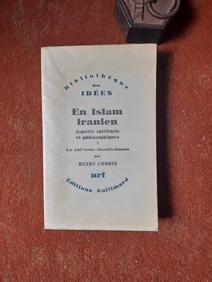 En Islam iranien. Aspects spirituels et philosophiques - Tome 1 : Le shî'isme duodécimain