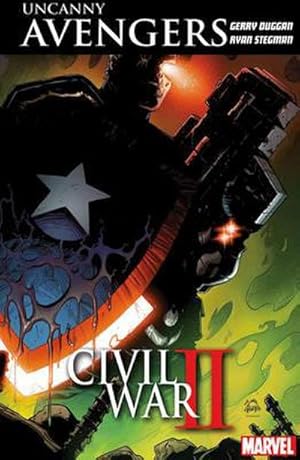 Imagen del vendedor de Uncanny Avengers: Unity Vol. 3: Civil War Ii a la venta por Smartbuy