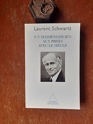 Un mathématicien aux prises avec le siècle