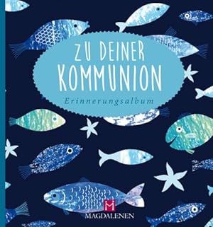 Seller image for Zu deiner Kommunion: Erinnerungsalbum for sale by buchversandmimpf2000