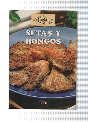 Imagen del vendedor de Escuela de cocina: Setas y hongos a la venta por El Boletin