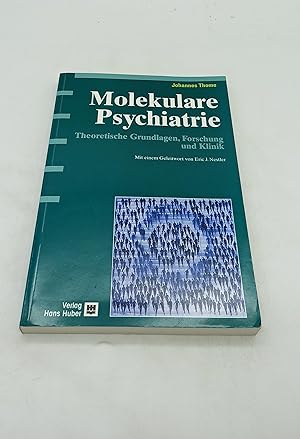 Bild des Verkufers fr Molekulare Psychiatrie: Theoretische Grundlagen, Forschung und Klinik zum Verkauf von Armoni Mediathek